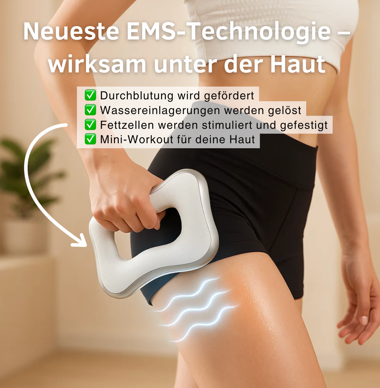 Bye Bye Cellulite - EMS Beauty Gerät mit Wärme